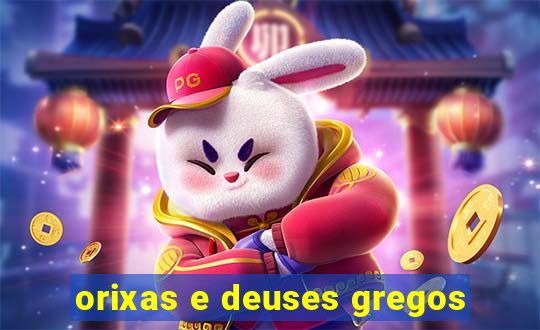 orixas e deuses gregos